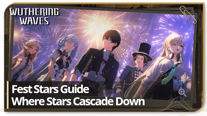 Wuthering Waves Fest Stars Guide
