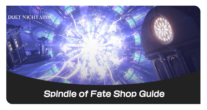 Spindle of Fate Shop Guide