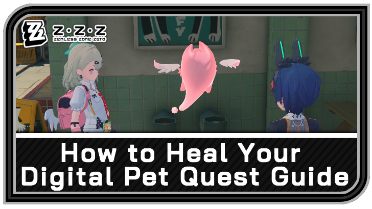 Zenless Zone Zero - How to Heal Your Digital Pet  Commission Guide