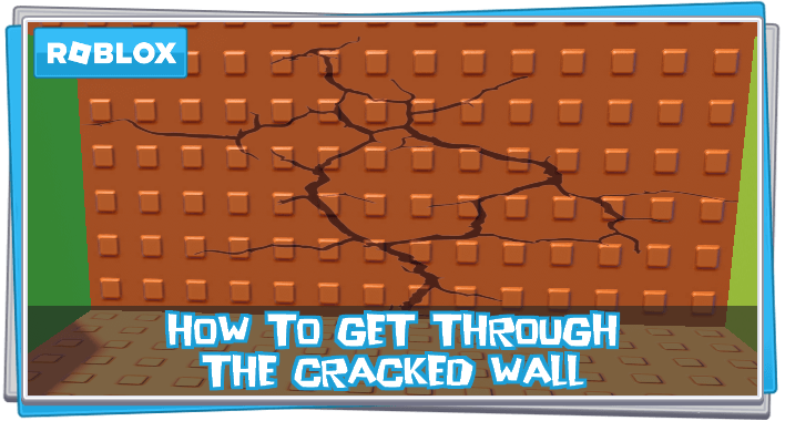 Escape Tsunami for Brainrots How to Get Through the Cracked Wall