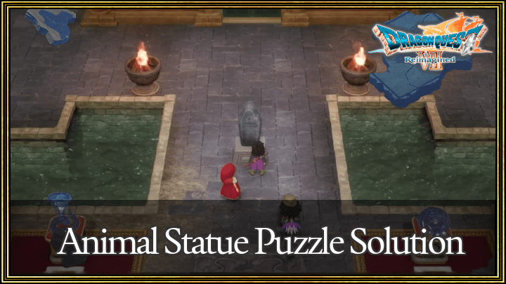 DQ7 - Animal Statue Puzzle Solution