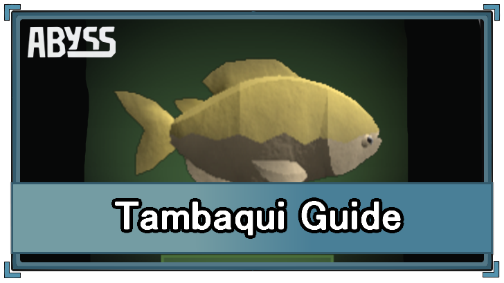 Tambaqui Guide