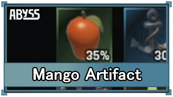 Abyss - Mango Artifact Stats and How to Get