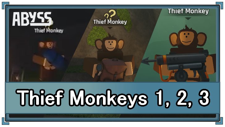 Abyss (Roblox) - Thief Monkeys Chain Guide