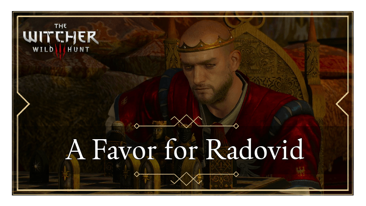 A Favor for Radovid Walkthrough
