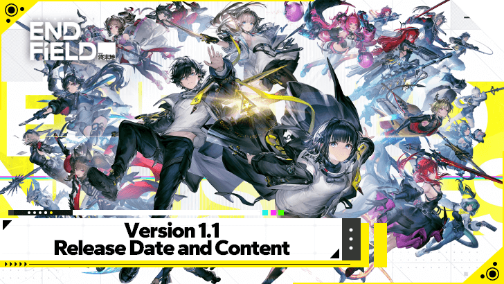 Arknights Endfield Version 1.1 Release Date and Banners