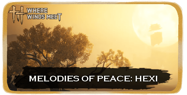 Melodies of Peace - Hexi