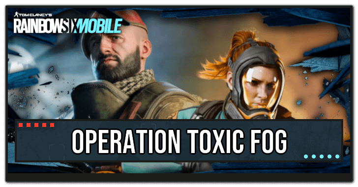 Operation Toxic Fog