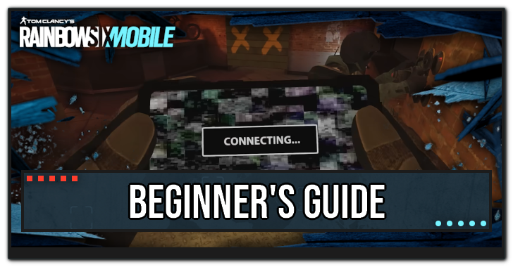 Beginner's Guide: Tips and Tricks to Get Started | Rainbow Six Mobile ...