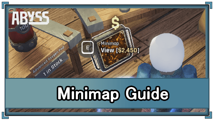 Abyss - Minimap Uses and Info