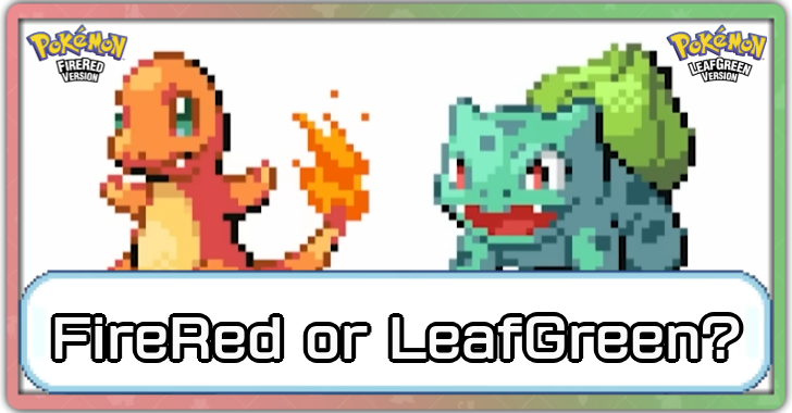 Pokemon FRLG - FireRed or LeafGreen