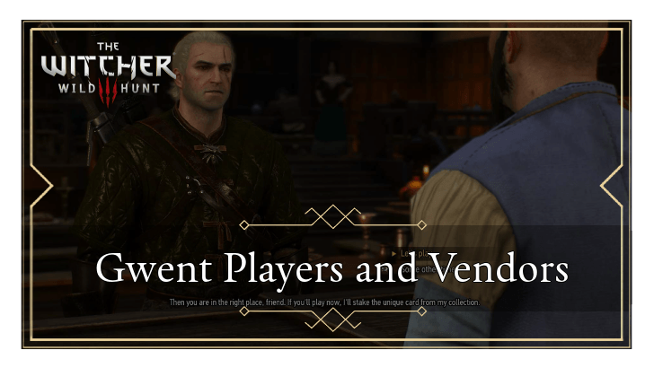 List of Gwent Players and Vendors