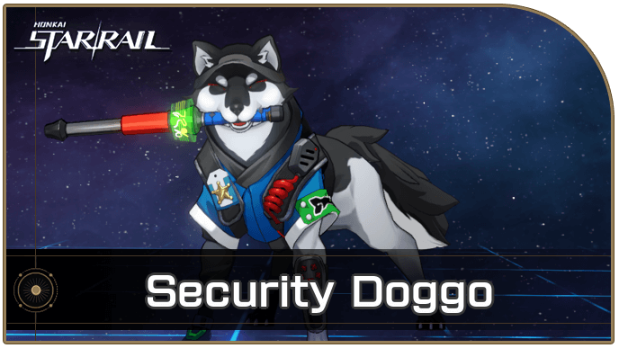 Honkai Star Rail - Security Doggo Enemy Guide