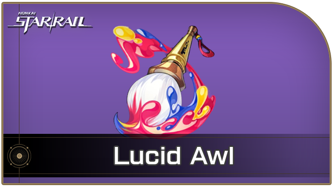 Honkai Star Rail - Lucid Awl Locations and How to Get It