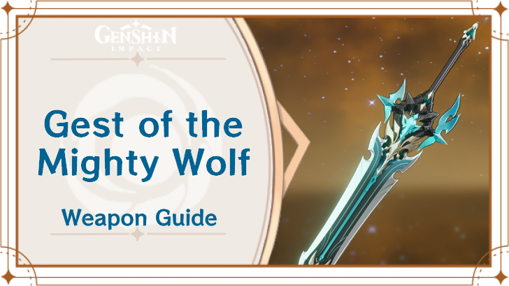 Genshin Impact - Gest of the Mighty Wolf Claymore