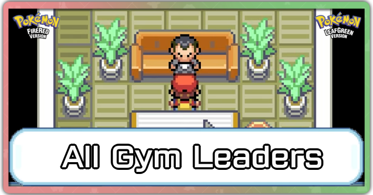 Pokemon FRLG - All Gym Leaders