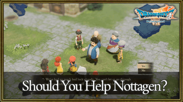 Should You Help Nottagen