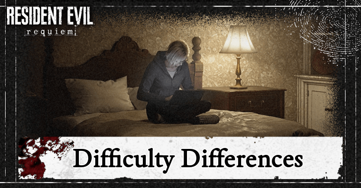Resident Evil Requiem - Difficulty Differences and How to Change