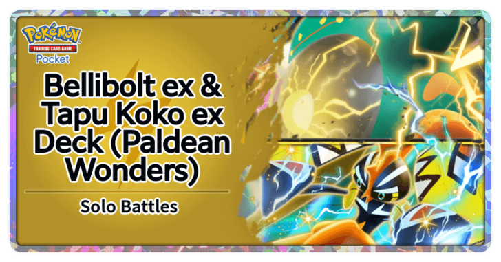 Pokemon TGC Pocket - Bellibolt ex & Tapu Koko ex Deck (Paldean Wonders) Deck Build and How to Play