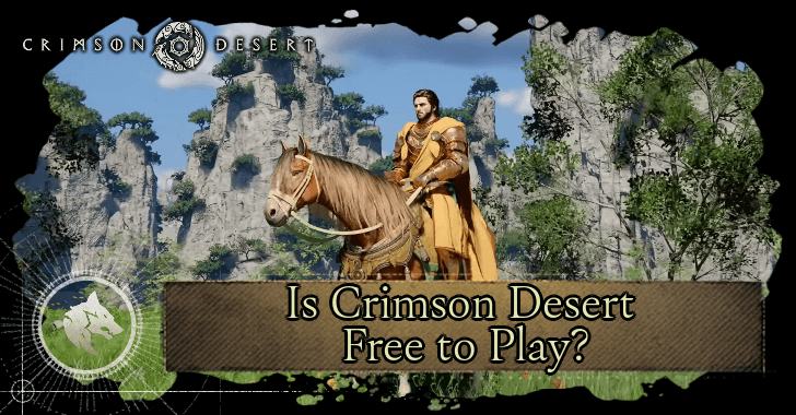 Is Crimson Desert Free to Play