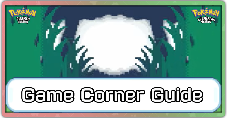 Pokemon FRLG - Celadon Game Corner Casino Guide