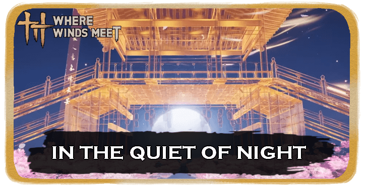 WWM - In the Quiet of Night Walkthrough.png