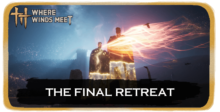 The Final Retreat