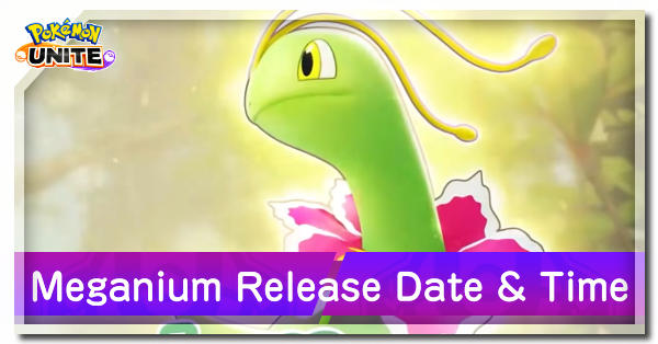 Pokemon UNITE - Meganium Release Date