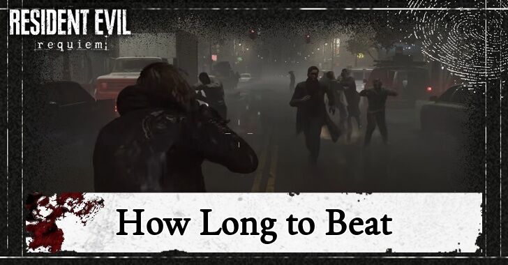 Resident Evil Requiem - Game Length and How Long to Beat