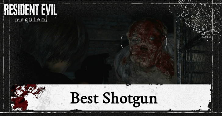 Resident Evil Requiem (RE9) - Best Shotgun