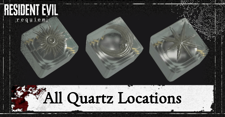 Resident Evil Requiem All Quartz Locations and Where to Use