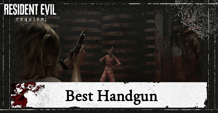 Resident Evil Requiem (RE9) - Best Handgun
