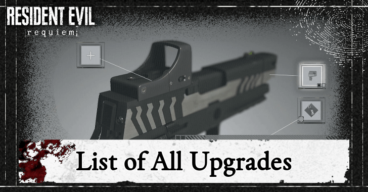 Resident Evil Requiem List of All Upgrade
