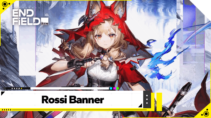 Arknights Endfield - Rossi Banner Release Date and Schedule