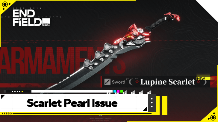 Arknights Endfield - Scarlet Pearl Issue Release Date and Schedule