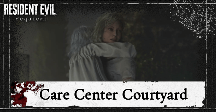 Care Center Courtyard Walkthrough