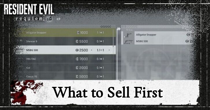 Resident Evil Requiem - What to Sell First