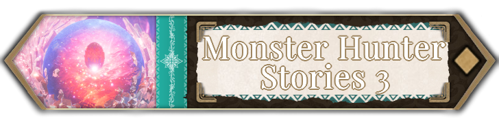 Monster Hunter Stories 3