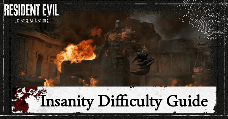 Resident Evil Requiem (RE9) - Insanity Difficulty Guide