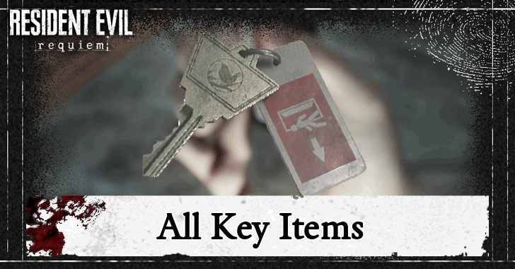 Resident Evil Requiem - All Key Items