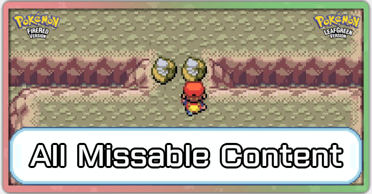 Pokemon FRLG - All Missable Content.png