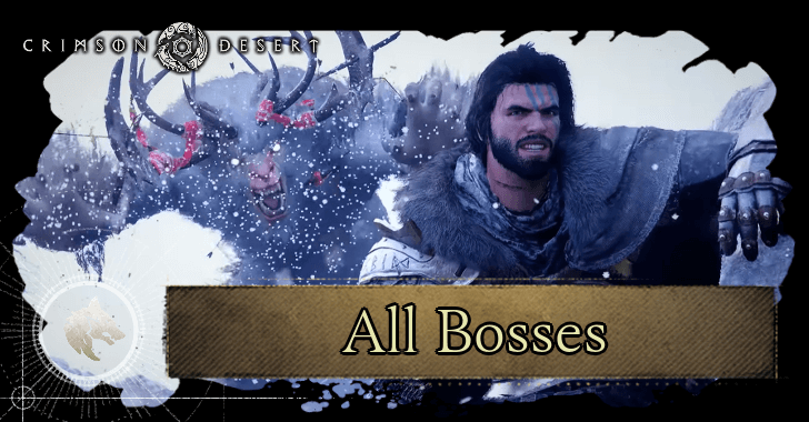 Crimson Desert All Bosses