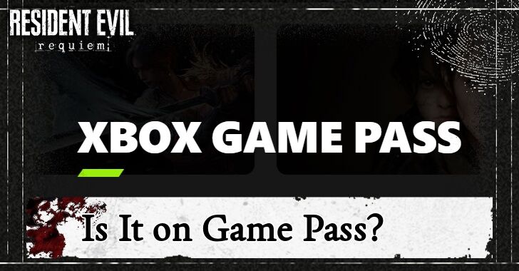 Resident Evil Requiem - Is Resident Evil 9 on Game Pass