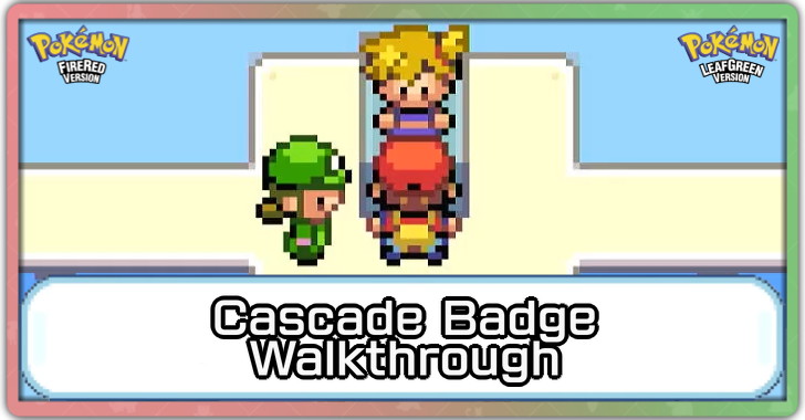 Pokemon FRLG - 2nd Cascade Badge Cerulean City Walkthrough