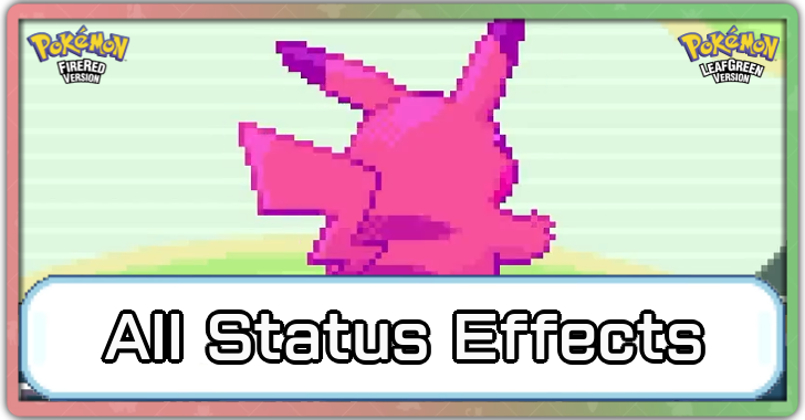 Pokemon FRLG - All Status Effects and How to Cure Them