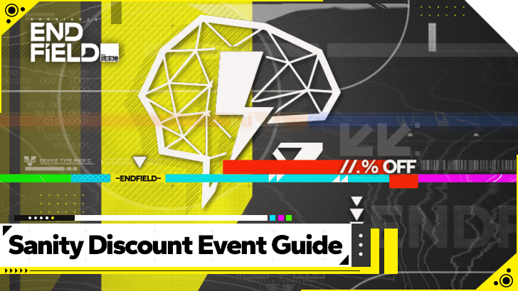 Arknights Endfield Sanity Discount   Guide