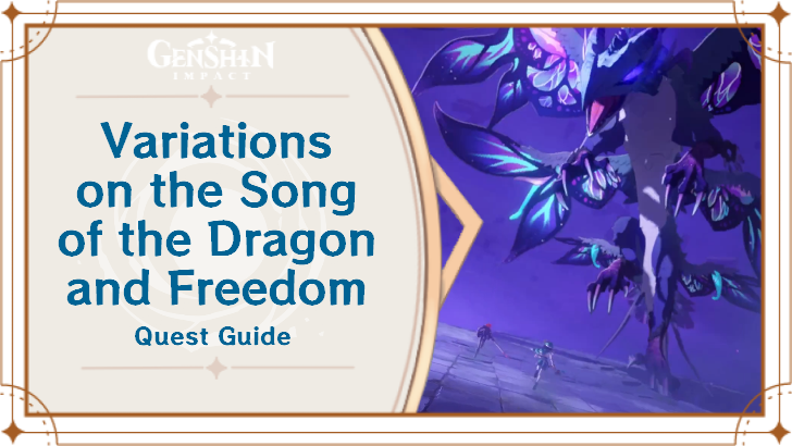 Genshin Impact - Variations on the Song of the Dragon and Freedom