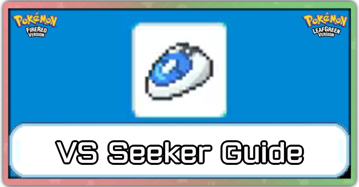 Pokemon FireRed and LeafGreen - VS Seeker Location and How to Get