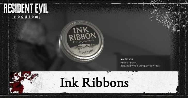 All Ink Ribbon Locations | Resident Evil Requiem (RE9)｜Game8