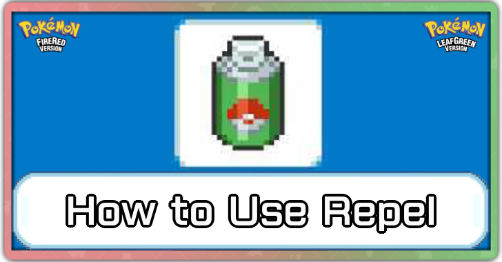 Pokemon FRLG - How to Use Repel